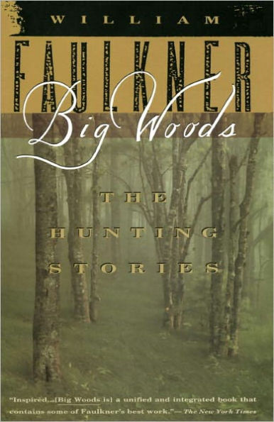 Big Woods: The Hunting Stories