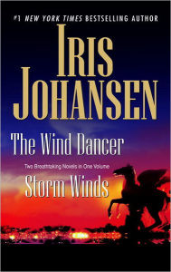 The Wind Dancer/Storm Winds: Two Novels in One Volume