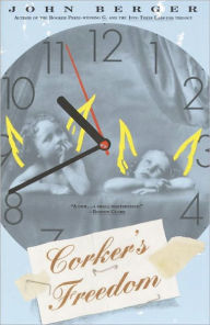 Title: Corker's Freedom, Author: John Berger