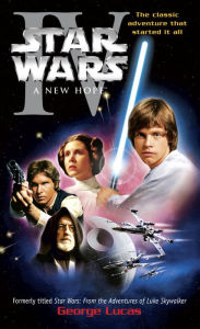 Title: Star Wars Episode IV: A New Hope, Author: George Lucas