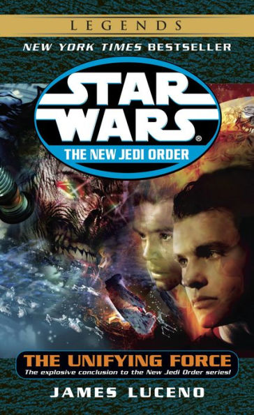 Star Wars The New Jedi Order #19: The Unifying Force