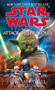 Title: Star Wars Episode II: Attack of the Clones, Author: R. A. Salvatore