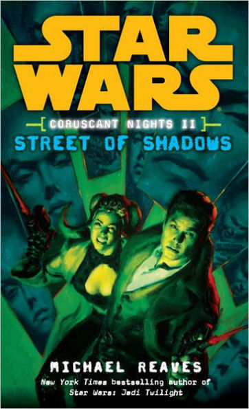 Star Wars Coruscant Nights #2: Street of Shadows