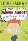 Why Pick on Me? (Marvin Redpost Series #2)