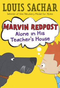 Title: Alone in His Teacher's House (Marvin Redpost Series #4), Author: Louis Sachar