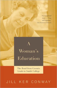 Title: A Woman's Education, Author: Jill Ker Conway