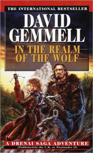 Title: In the Realm of the Wolf, Author: David Gemmell