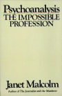 Psychoanalysis: The Impossible Profession