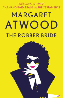 Title: The Robber Bride, Author: Margaret Atwood