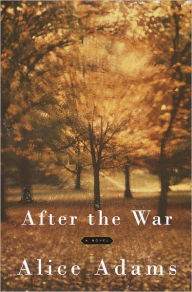 Title: After the War, Author: Alice Adams