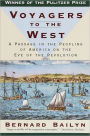 Voyagers to the West: A Passage in the Peopling of America on the Eve of the Revolution