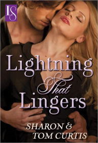 Title: Lightning that Lingers: A Loveswept Classic Romance, Author: Sharon Curtis