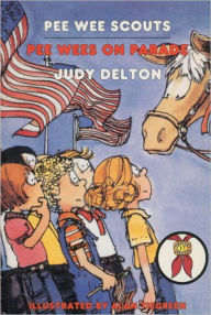 Title: Pee Wee Scouts: Pee Wees on Parade, Author: Judy Delton