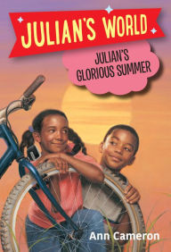 Title: Julian's Glorious Summer, Author: Ann Cameron