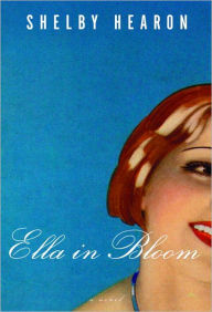 Title: Ella in Bloom, Author: Shelby Hearon