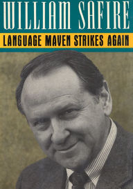 Title: Language Maven Strikes Again, Author: William Safire