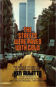 Title: The Streets Were Paved with Gold, Author: Ken Auletta