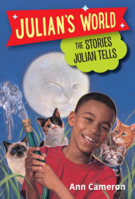 Title: The Stories Julian Tells, Author: Ann Cameron