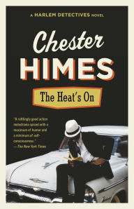 Title: The Heat's On, Author: Chester Himes