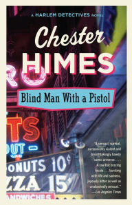 Title: Blind Man with a Pistol, Author: Chester Himes
