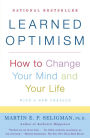 Learned Optimism: How to Change Your Mind and Your Life