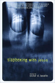 Title: Slapboxing with Jesus, Author: Victor LaValle