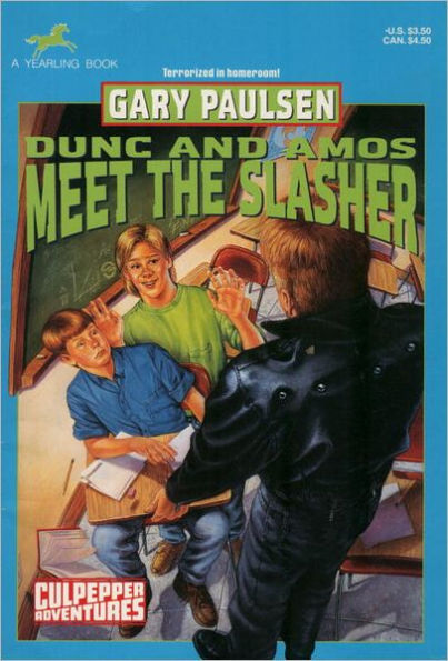 Dunc and Amos Meet the Slasher (Culpepper Adventures Series #20)