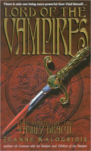 Title: Lord of the Vampires, Author: Jeanne Kalogridis