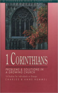 Title: 1 Corinthians: Problems and Solutions in a Growing Church, Author: Charles Hummel