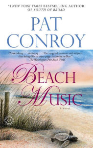 Title: Beach Music, Author: Pat Conroy