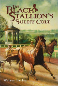 Title: The Black Stallion's Sulky Colt, Author: Walter Farley