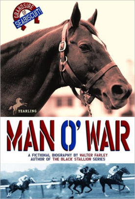 Title: Man O' War, Author: Walter Farley
