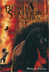 Title: The Black Stallion and Satan, Author: Walter Farley