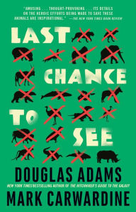 Title: Last Chance to See, Author: Douglas Adams