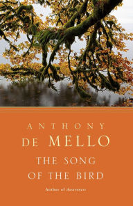 Title: The Song of the Bird, Author: Anthony De Mello