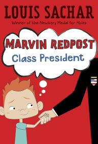Title: Class President (Marvin Redpost Series #5), Author: Louis Sachar