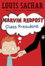Class President (Marvin Redpost Series #5)