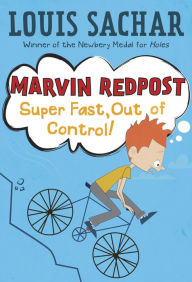 Title: Marvin Redpost #7: Super Fast, Out of Control!, Author: Louis Sachar