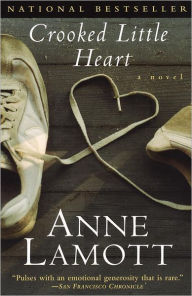 Title: Crooked Little Heart, Author: Anne Lamott