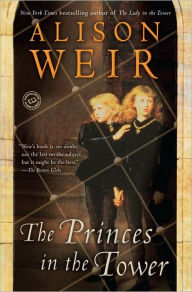 Title: The Princes in the Tower, Author: Alison Weir