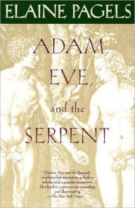 Title: Adam, Eve, and the Serpent, Author: Elaine Pagels