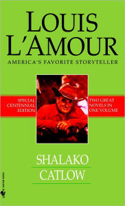 Title: Shalako and Catlow (2-Book Bundle), Author: Louis L'Amour