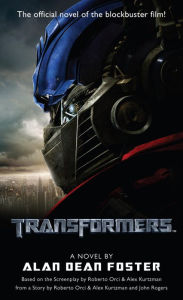 Title: Transformers: A Novel, Author: Alan Dean Foster