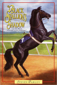 Title: Black Stallion's Shadow, Author: Steven Farley