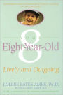 Your Eight Year Old: Lively and Outgoing