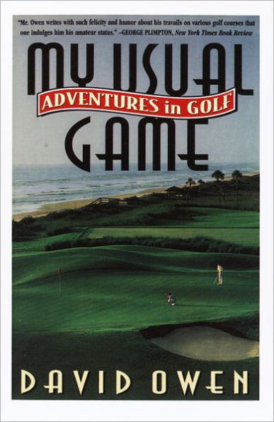 My Usual Game: Adventures in Golf