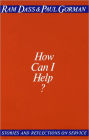 How Can I Help?: Stories and Reflections on Service