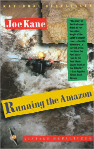Title: Running the Amazon, Author: Joe Kane