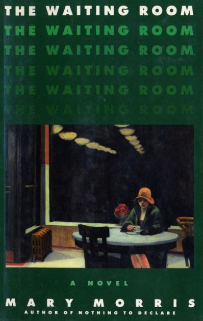 The Waiting Room by Mary Morris | NOOK Book (eBook) | Barnes & Noble®