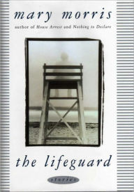 Title: The Lifeguard, Author: Mary Morris